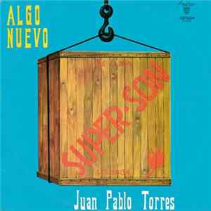 Juan Pablo Torres Y Algo Nuevo - Super Son FLAC