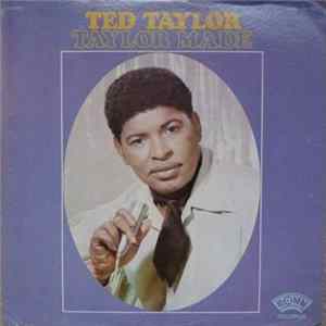 Ted Taylor - Taylor Made FLAC