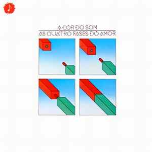 A Cor Do Som - As Quatro Fases Do Amor FLAC