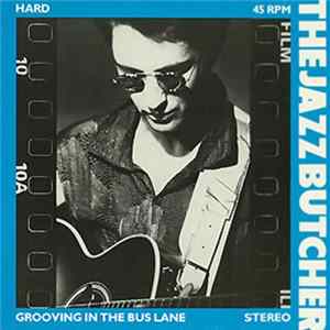 The Jazz Butcher And His Sikkorskis From Hell - Hard FLAC
