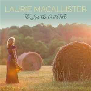 Laurie MacAllister - The Lies The Poets Tell FLAC