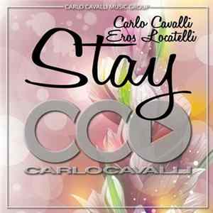 Carlo Cavalli, Eros Locatelli - Stay FLAC