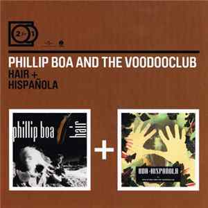 Phillip Boa And The Voodooclub - Hair + Hispañola FLAC
