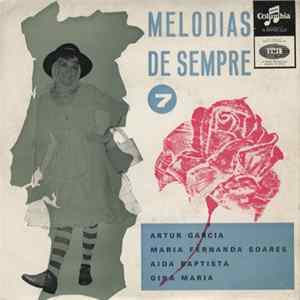 Aida Baptista, Artur Garcia, Gina Maria, Maria Fernanda Soares - Melodias De Sempre Nº 7 FLAC