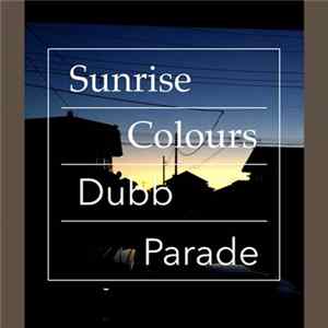 Dubb Parade - Sunrise Colours FLAC