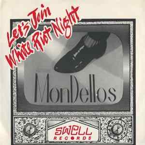 The MonDellos - Let's Join / White Riot Night FLAC