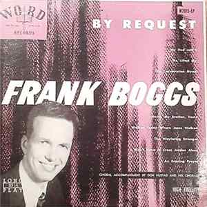 Frank Boggs With Don Hustad And His Chorale - By Request FLAC