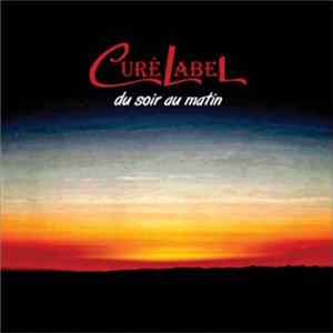 Curélabel - Du Soir au Matin FLAC