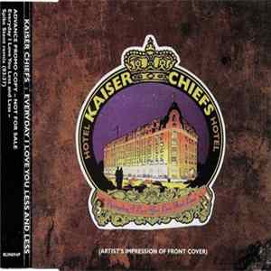 Kaiser Chiefs - Everyday I Love You Less And Less FLAC