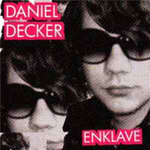 Daniel Decker - Enklave FLAC