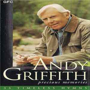 Andy Griffith - Precious Memories (33 Timeless Hymns) FLAC