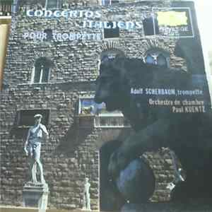 Adolf Scherbaum, Paul Kuentz - Concertos Italiens Pour Trompette FLAC