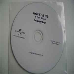 Not For Us Ft. Ben Alessi - Remember FLAC