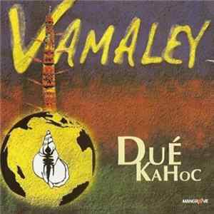 Vamaley - Duhé Kahoc FLAC