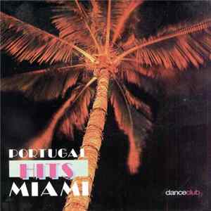 Various - Portugal Hits Miami FLAC