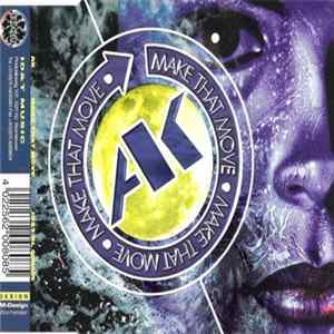 AK - Make That Move FLAC