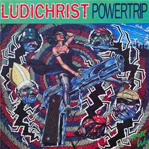 Ludichrist - Powertrip FLAC