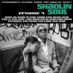 Various - Shaolin Soul (Episode 4) FLAC