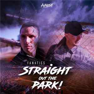 Fanatics - Straight Out The Park FLAC