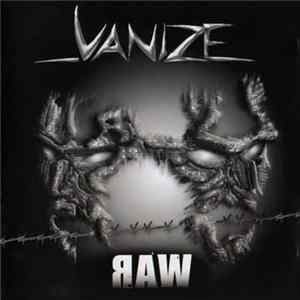 Vanize - Raw FLAC