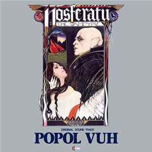 Popol Vuh - Nosferatu, The Vampyre FLAC