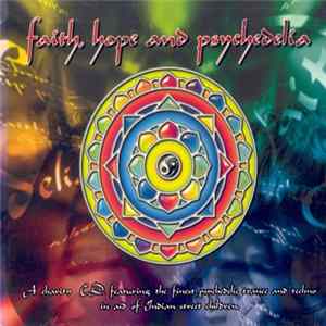 Various - Faith, Hope And Psychedelia FLAC