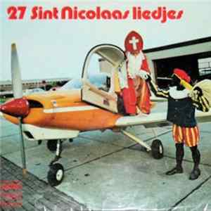 De Zonnepitten - 27 Sint Nicolaas Liedjes FLAC