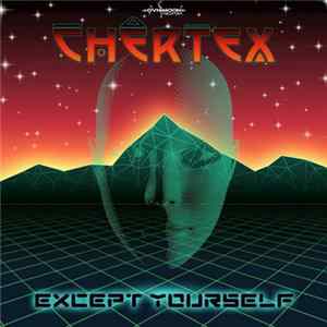 Chertex - Except Yourself FLAC