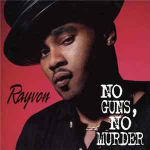Rayvon - No Guns, No Murder FLAC