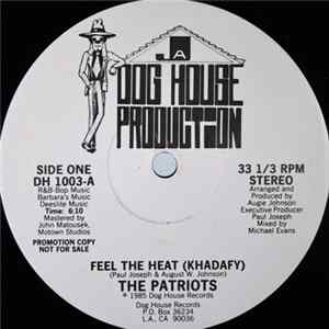 The Patriots - Feel The Heat (Khadafy) FLAC