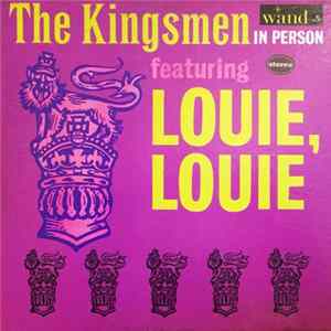 The Kingsmen - In Person Featuring Louie, Louie FLAC