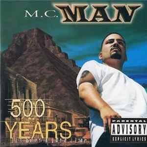 M.C. Man - 500 Years FLAC