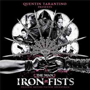 Various - The Man With The Iron Fists - Original Motion Picture Soundtrack [Clean Version] FLAC