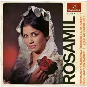 Rosamil - Esperanza Y Macarena / Rosario La De Baeza / Sevillanos En Madrid / ¡Que No Puede Se! FLAC