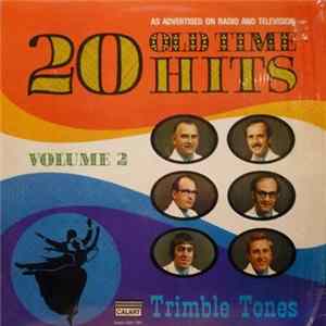 Trimble Tones - 20 Old Time Hits Volume 2 FLAC