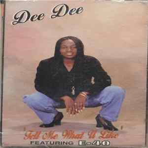 Dee Dee - Tell Me What U Like FLAC