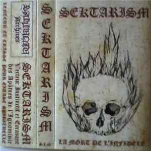 Sektarism - La Mort De L'Infidèle FLAC