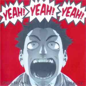 Chris Brown - Yeah 3x (Remixes) FLAC