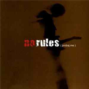 No Rules - Probaj Me FLAC