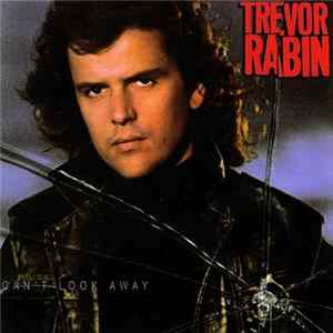 Trevor Rabin - Can't Look Away FLAC
