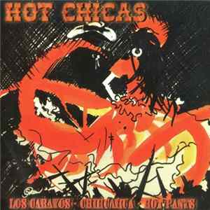 Los Carayos - Chihuahua - Hot Pants - Hot Chicas FLAC