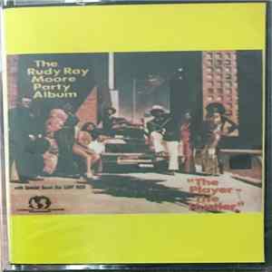 Rudy Ray Moore With Special Guest Star Lady Reed - The Rudy Ray Moore Party Album: The Player - The Hustler FLAC