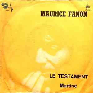 Maurice Fanon - Le Testament / Martine FLAC