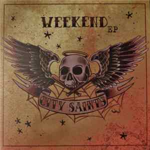 City Saints - Weekend EP FLAC