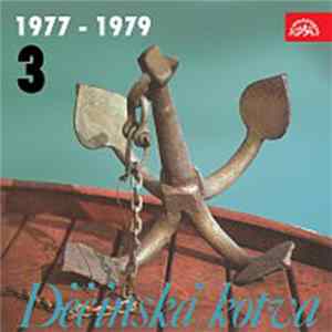 Various - Děčínská Kotva Supraphon 3 (1977 - 1979) FLAC