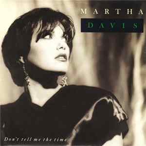 Martha Davis - Don't Tell Me The Time FLAC