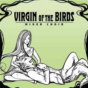 Virgin Of The Birds - Mixed Choir FLAC