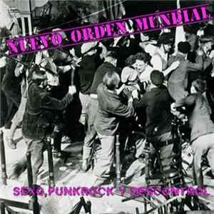 Nuevo Orden Mundial - Sexo, Punkrock Y Descontrol FLAC