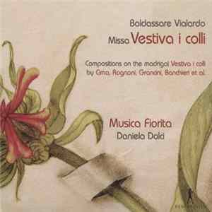 Baldassare Vialardo, Musica Fiorita, Daniela Dolci - Missa Vestiva I Colli FLAC