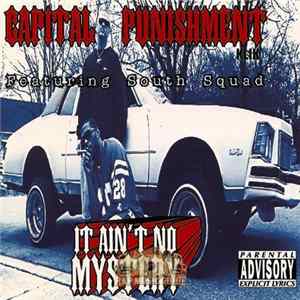 Capital Punishment Klik - It Ain't No Mystery FLAC